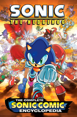 The Complete Sonic Comic Encyclopedia - Oct 10, 2012