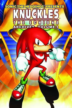 Knuckles the Echidna Archives, Volume 1 - Oct 2011
