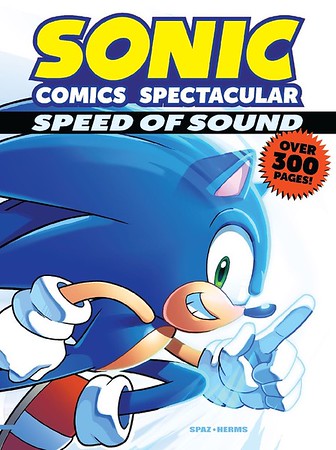 Sonic Comics Spectacular: Speed of Sound - Feb 17, 2016